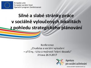 Siln a slab strnky prce v sociln vylouench