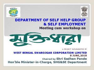 DEPARTMENT OF SELF HELP GROUP SELF EMPLOYMENT Meeting