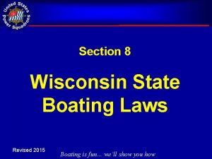 Section 8 Wisconsin State Boating Laws Revised 2015