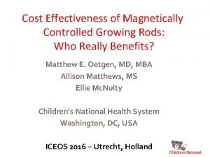 Cost Effectiveness of Magnetically Controlled Growing Rods Who