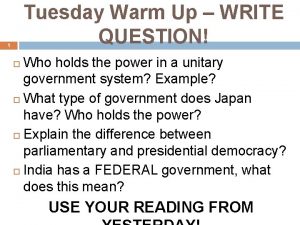 Tuesday Warm Up WRITE QUESTION 1 Who holds