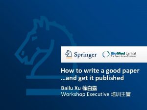 How to write a good paper and get