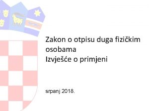 Zakon o otpisu duga fizikim osobama Izvjee o