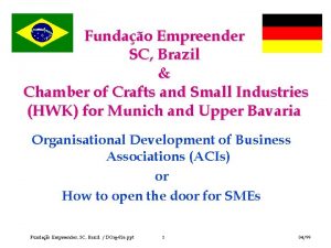 Fundao Empreender SC Brazil Chamber of Crafts and