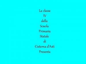 La classe IV della Scuola Primaria Statale di