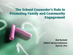 The School Counselors Role in Promoting Family and