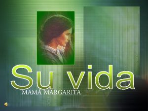 MAM MARGARITA MAM MARGARITA naci en Capriglio el MAM MARGARITA MAM MARGARITA naci en Capriglio el