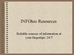 INFOhio Resources Reliable sources of information at your