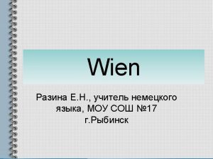 Wien ist die Hauptstadt sterreichs In Wien gibt Wien ist die Hauptstadt sterreichs In Wien gibt