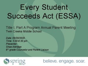 Every Student Succeeds Act ESSA Title I Part