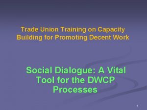 Trade Union Training on Capacity Building for Promoting