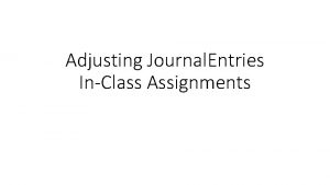 Adjusting Journal Entries InClass Assignments QS 3 5