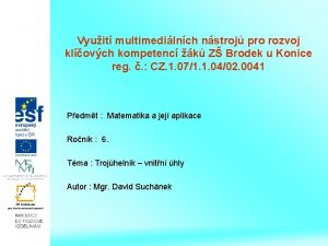 Vyuit multimedilnch nstroj pro rozvoj klovch kompetenc k