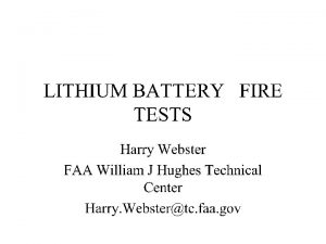 Review of Previous Tests Primary battery failure mode