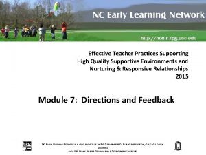 Effective Teacher Practices Supporting High Quality Supportive Environments