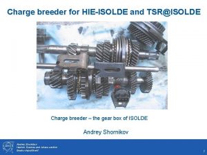 Charge breeder for HIEISOLDE and TSRISOLDE Charge breeder