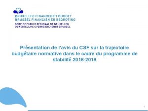 Prsentation de lavis du CSF sur la trajectoire