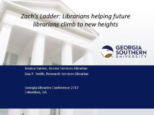 Zachs Ladder Librarians helping future librarians climb to
