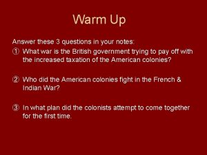 Warm Up Answer these 3 questions in your