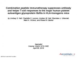 Combination peptide immunotherapy suppresses antibody and helper Tcell