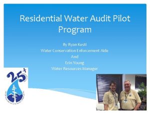 Residential Water Audit Pilot Program By Ryan Kesti