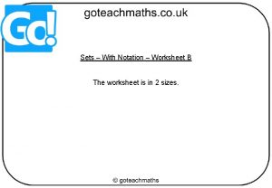 Sets With Notation Worksheet B The worksheet is