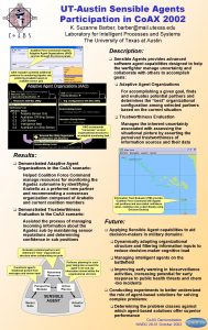 UTAustin Sensible Agents Participation in Co AX 2002