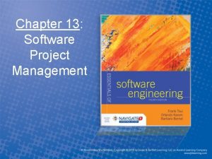 Chapter 13 Software Project Management Project Management Process