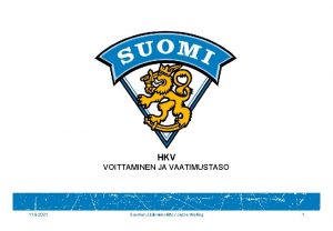 HKV VOITTAMINEN JA VAATIMUSTASO 11 9 2021 Suomen