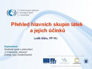 Pehled hlavnch skupin ltek a jejich ink Ludk