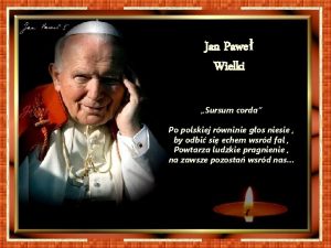 Jan Pawe Wielki Sursum corda Po polskiej rwninie