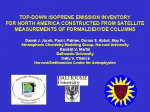 TOPDOWN ISOPRENE EMISSION INVENTORY FOR NORTH AMERICA CONSTRUCTED