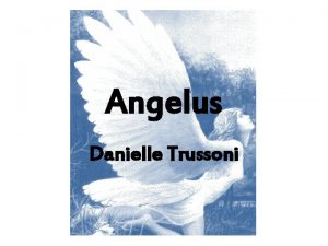 Angelus Danielle Trussoni bersicht 1 Informationen zur Entstehung