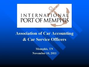 Association of Car Accounting Car Service Officers Memphis