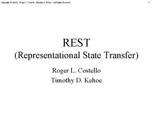Copyright 2005 Roger L Costello Timothy D Kehoe