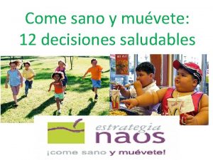 Come sano y muvete 12 decisiones saludables 1