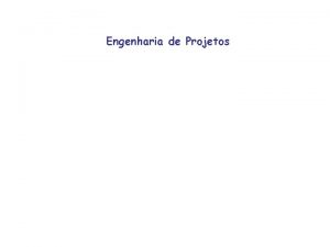 Engenharia de Projetos Documentos de especificacao de Projetos