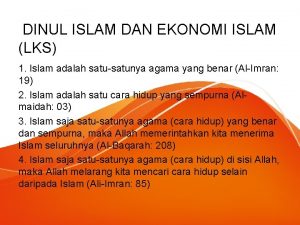 DINUL ISLAM DAN EKONOMI ISLAM LKS 1 Islam