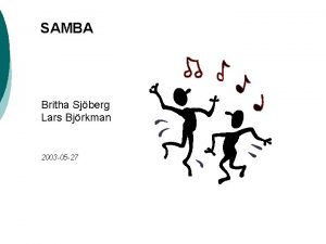SAMBA Britha Sjberg Lars Bjrkman 2003 05 27