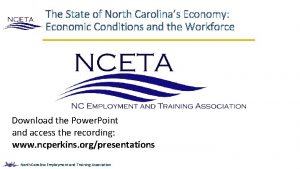 The State of North Carolinas Economy Economic Conditions