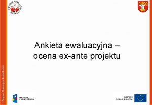 Ankieta ewaluacyjna ocena exante projektu Ankieta ewaluacyjna skada