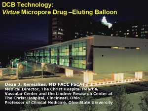 DCB Technology Virtue Micropore Drug Eluting Balloon Dean