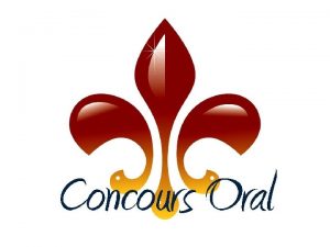 What is Concours Oral l Concours Oral is