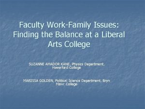 Faculty WorkFamily Issues Finding the Balance at a
