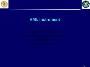 HMI Instrument Yang Liu and HMI Team Stanford