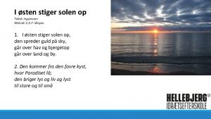 I sten stiger solen op Tekst Ingemann Melodi