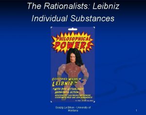 The Rationalists Leibniz Individual Substances Soazig Le Bihan