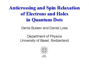 Anticrossing and Spin Relaxation of Electrons and Holes
