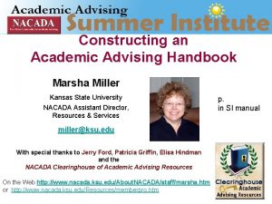 NACADA National ACademic ADvising Association Constructing an Academic