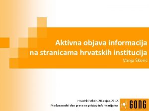 Aktivna objava informacija na stranicama hrvatskih institucija Vanja